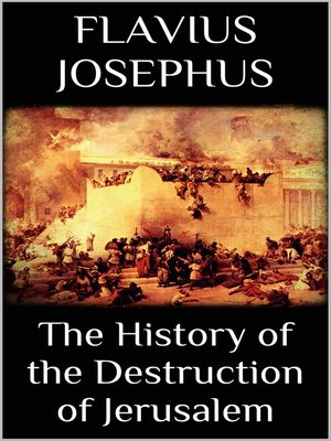 cover image of The History of the Destruction of Jerusalem